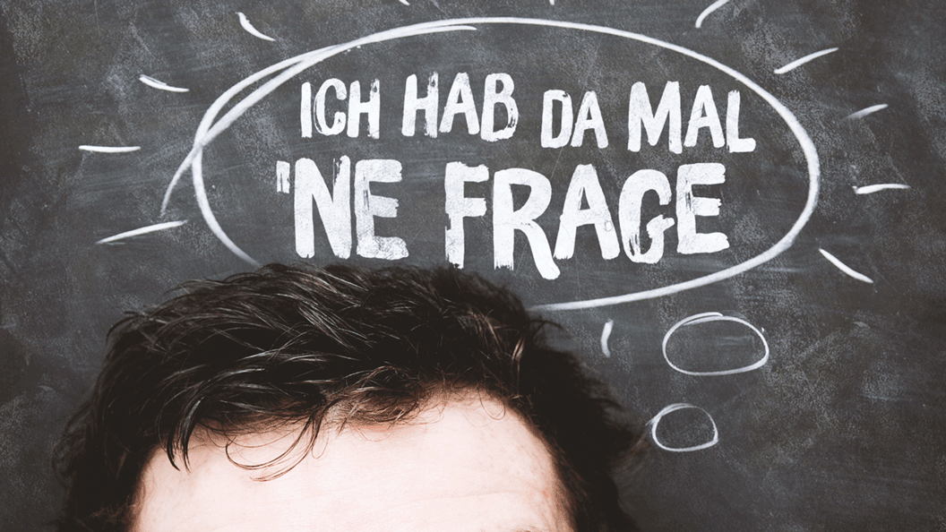 Ich hab da mal ne Frage