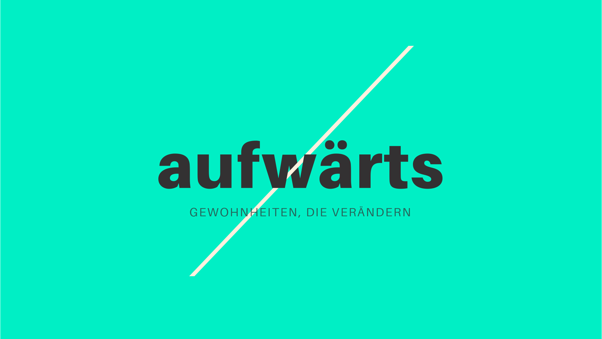 Aufwärts - Gewohnheiten, die Verändern