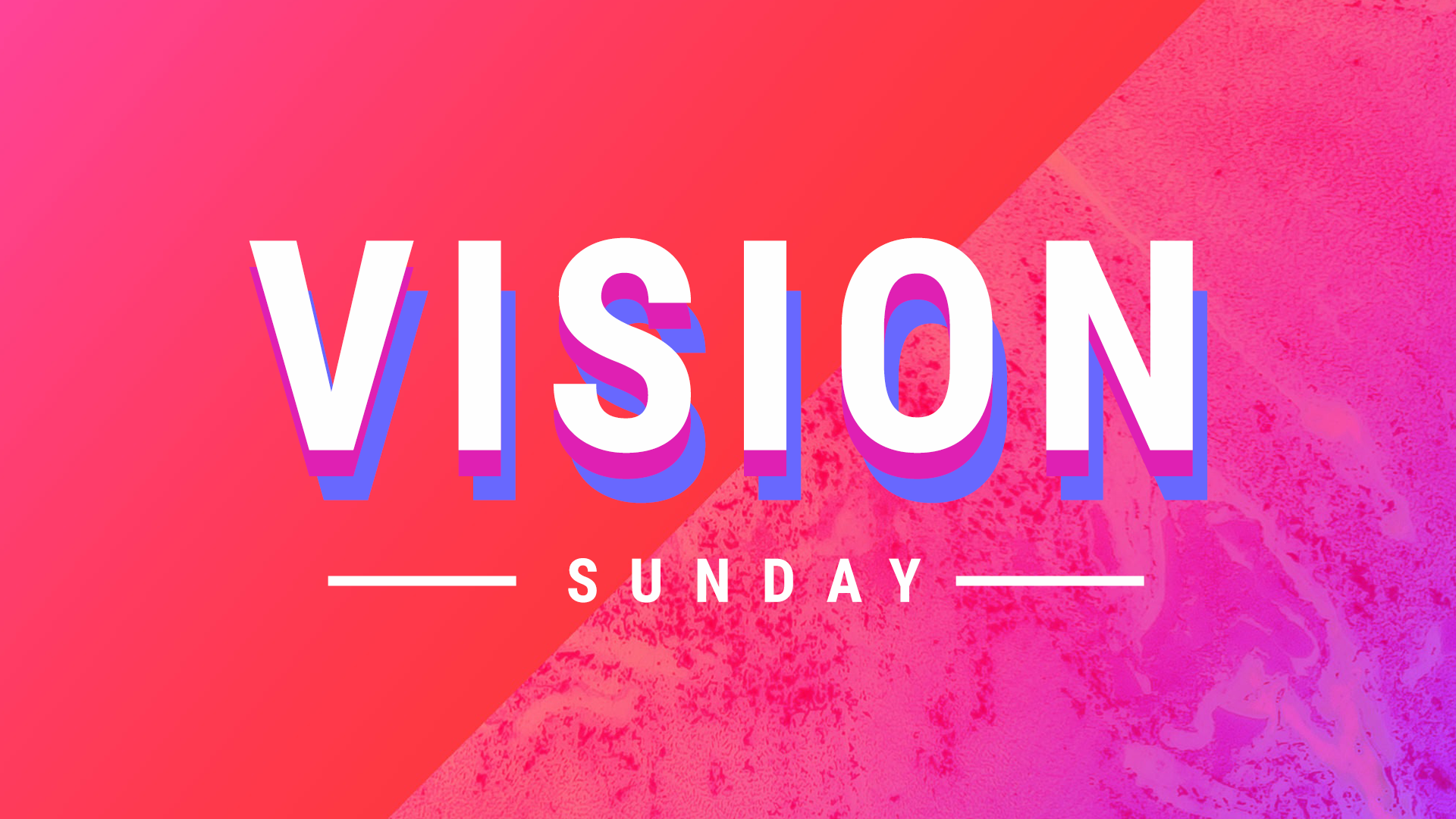 Vision Sunday | September 2019